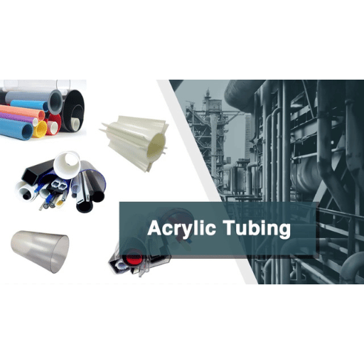 Benefits of Using Acrylic Tubing